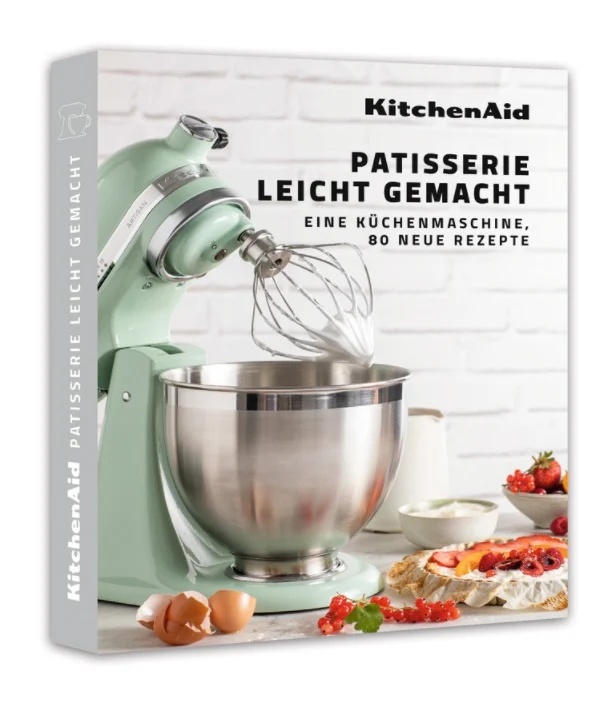 KitchenAid Rezeptbuch Patisserie leicht gemacht (80 Rezepte) PBCB_DE
