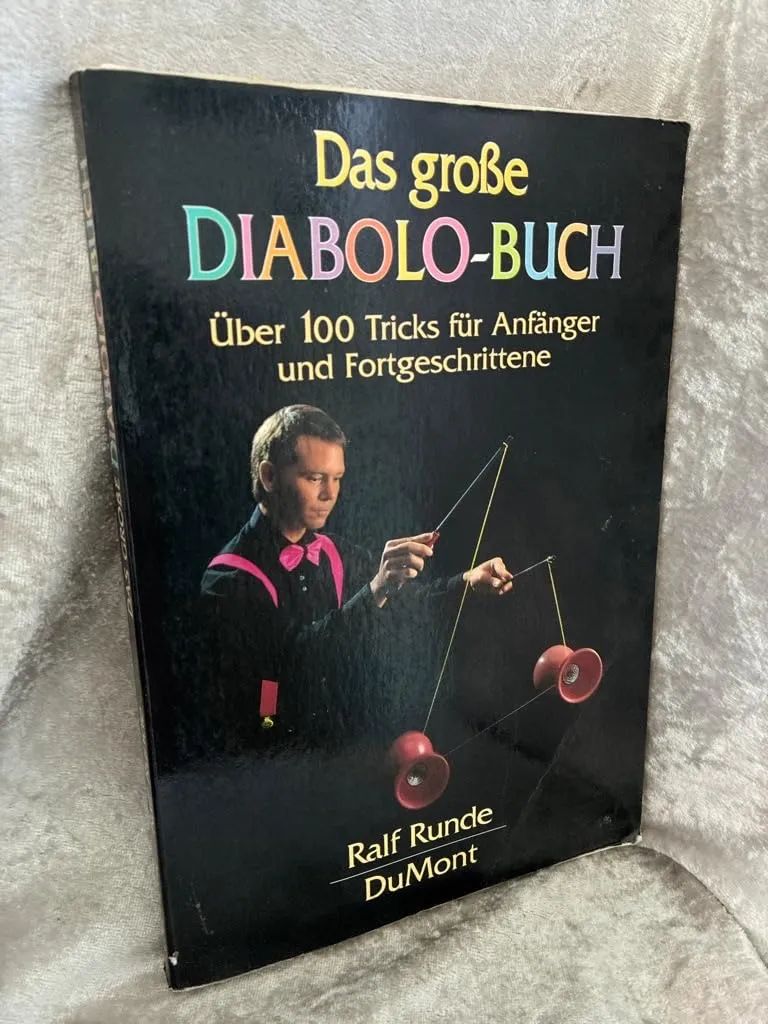 Das grosse Diabolo-Buch: Über 100 Tricks für Anfänger und Fortgeschrittene, Taschenbuch